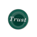 Round green inspirational pin with Trust in white - Lilylin Designs