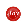 Round red disc with "Joy" printed in white magnet - Lilylin Designs