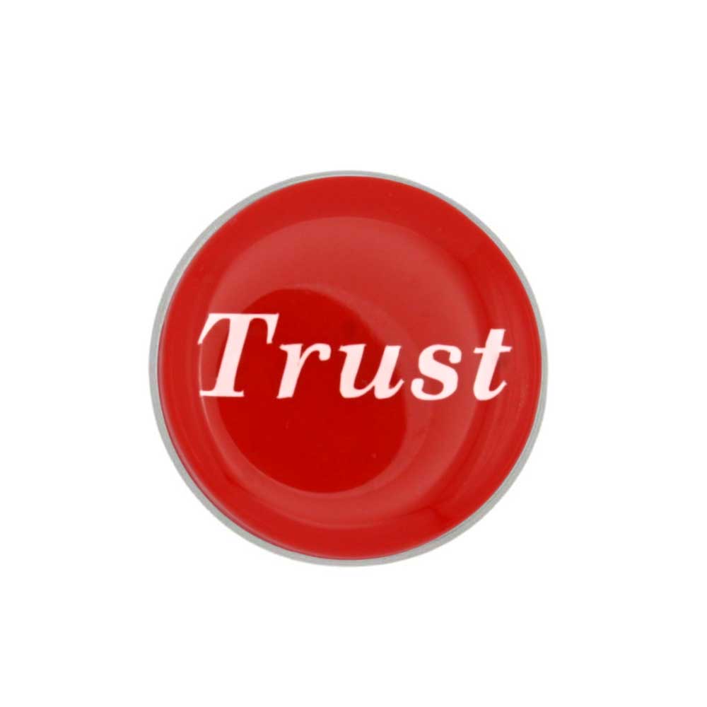 Round red inspirational pin with Trust in white - Lilylin Designs
