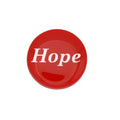 Round red with "Hope" printed in white magnet - Lilylin Designs