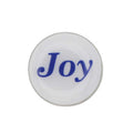 Round white inspirational disc printed with Joy in blue lapel pin - Lilylin Designs