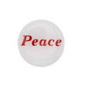 Round white disc with "Peace" printed in red magnet - Lilylin Designs