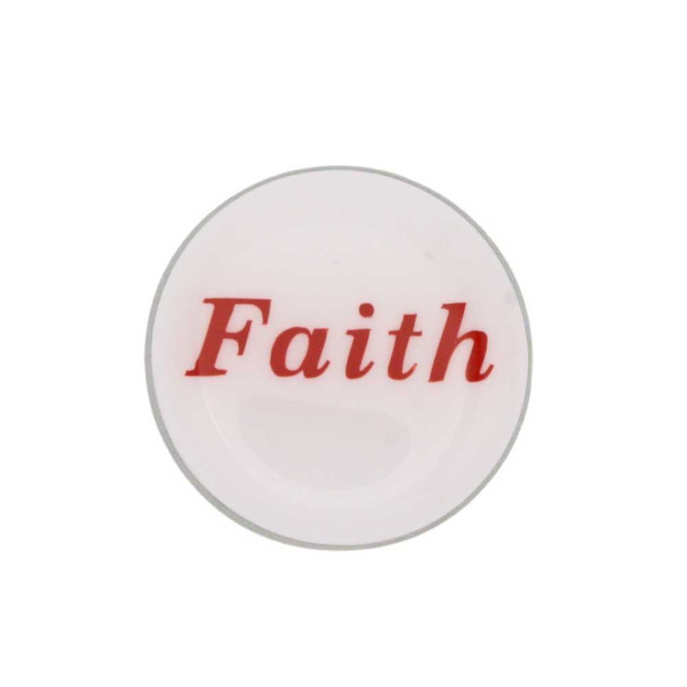 Round white inspirational disc with faith in red lapel pin - Lilylin Designs