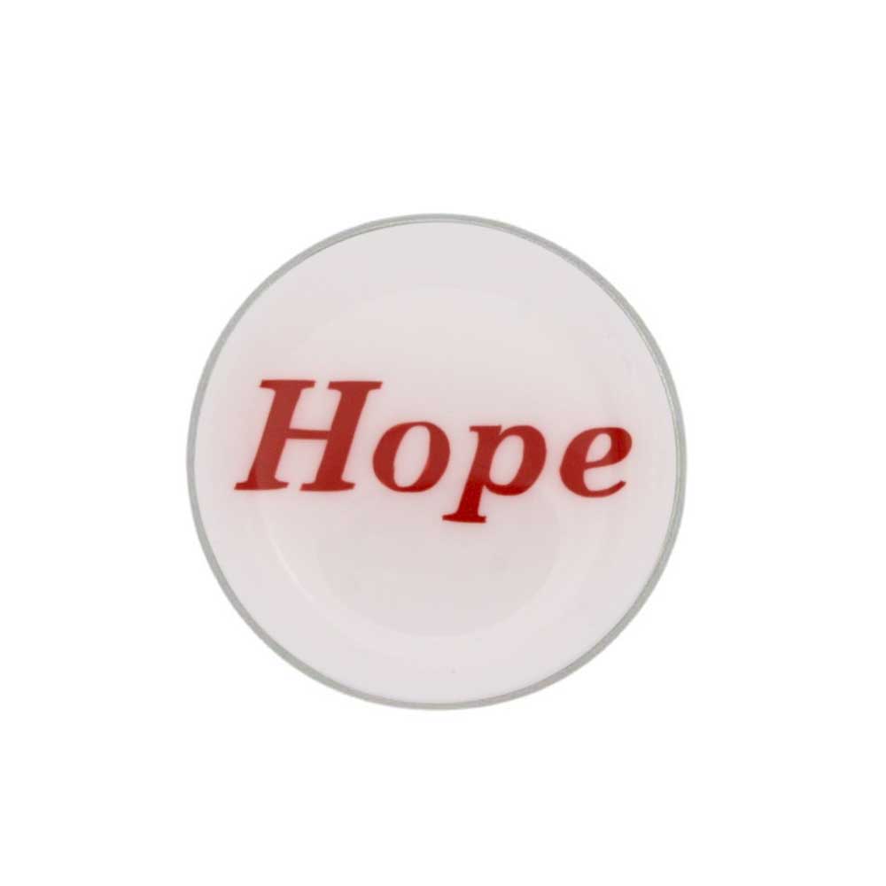 Round white inspirational disc printed with Hope in red - Lilylin Designs