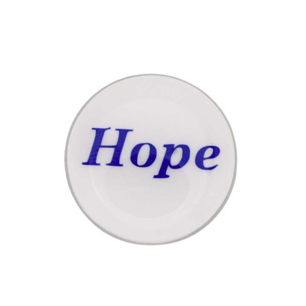 Round white inspirational disc printed with Hope in blue - Lilylin Designs