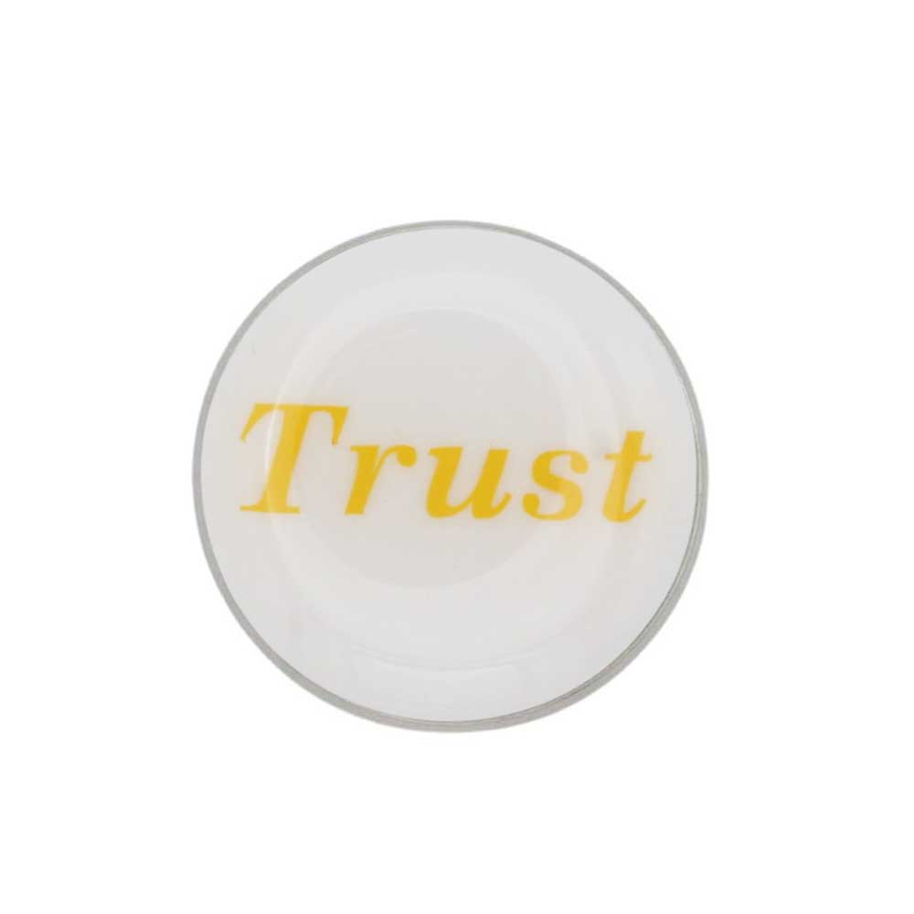 Round white inspirational pin with Trust in yellow - Lilylin Designs